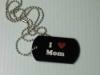 i love mom dog tag