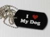 i love my dog dog tag