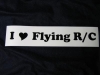 i love flying rc