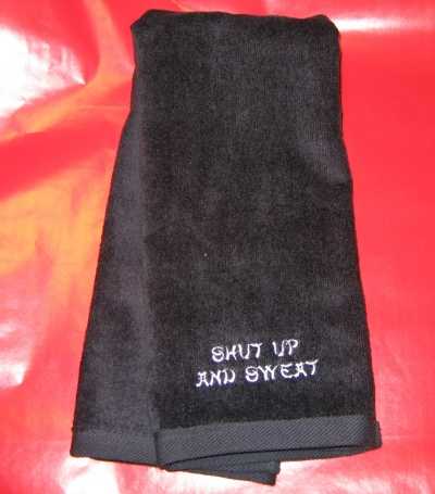 Shut Up and Sweat Sport Towel - Click Image to Close