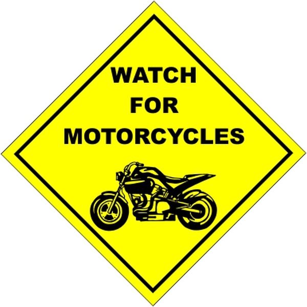 Watch for Motorcycles - 61 - Click Image to Close